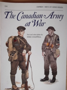 OSPREY  164. THE CANADIAN ARMY AT WAR